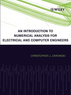 cover image of An Introduction to Numerical Analysis for Electrical and Computer Engineers